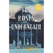 The Roses Underneath