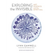Exploring the Invisible: Art, Science, and the Spiritual - Revised and Expanded Edition