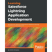 Learning Salesforce Lightning Application Development