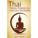 Thai: Travel Phrases for English Speakers: The most useful 1.000 phrases to get around when traveling in Thailand.