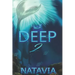 Deep 2: A Paranormal Novel