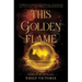 This Golden Flame