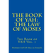 The Book of YAH: The Law of Moses: "The Scriptures of Truth"