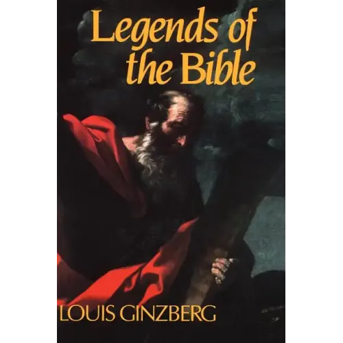 The Legends of the Bible