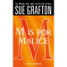 M Is for Malice: A Kinsey Millhone Novel