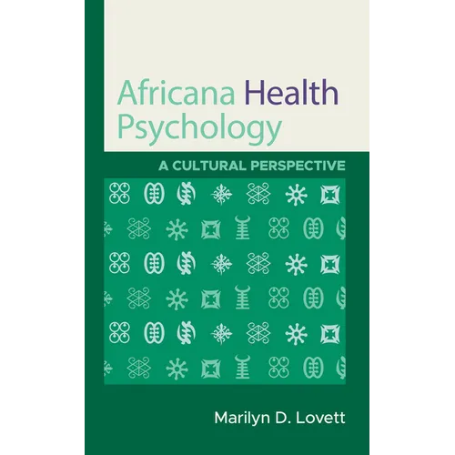 Africana Health Psychology: A Cultural Perspective