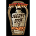 Scott Peters' Secret Book Of Mummies: 101 Ancient Egypt Mummy Facts & Trivia