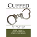 Cuffed: Tales from the Streets