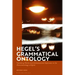 Hegel's Grammatical Ontology: Vanishing Words and Hermeneutical Openness in the 'Phenomenology of Spirit'