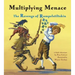 Multiplying Menace: The Revenge of Rumpelstiltskin