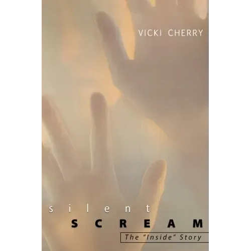 Silent Scream: The Inside Story