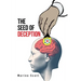 The Seed of Deception