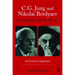 C.G. Jung and Nikolai Berdyaev: Individuation and the Person: A Critical Comparison