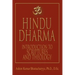 Hindu Dharma: Introduction to Scriptures and Theology