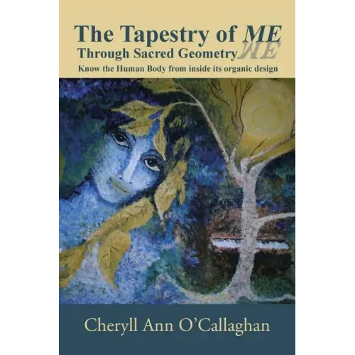 The Tapestry of ME: Through Sacred Geometry