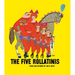 The Five Rollatinis
