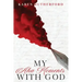 My Aha Moments With God