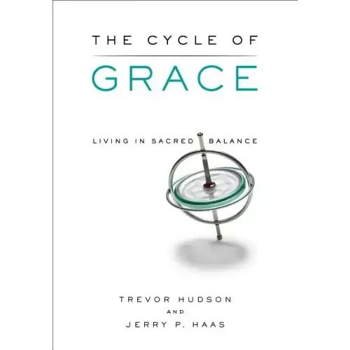 The Cycle of Grace: Living in Sacred Balance