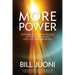 More Power: Supersizing the Working of the Holy Spirit for Life and Ministry