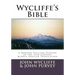 Wycliffe's Bible-OE: A Modern-Spelling Version of the 14th Century Middle English Translation