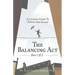 The Balancing Act Part 1 & 2: A Leader's Guide To Tipping The Scales