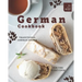 German Cookbook: Traditional German Dishes for The Home Cook