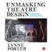 Unmasking Theatre Design: A Designer's Guide to Finding Inspiration and Cultivating Creativity