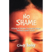 No Shame: A Study Of Six New Testament Women (Includes Leader's Notes)