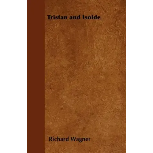 Tristan and Isolde