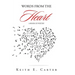 Words from the Heart: A Book of Poetry