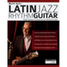 Martin Taylor: Rhythm Guitar Comping on Essential Latin Jazz Standards for Guitar
