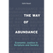 The Way of Abundance: Economic Justice in Scripture and Society
