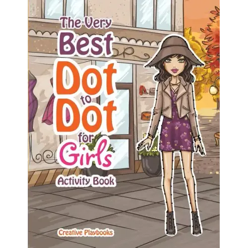 The Best Dot to Dot Games for Little Girls Activity Book