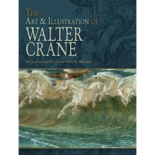 The Art & Illustration of Walter Crane