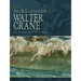The Art & Illustration of Walter Crane