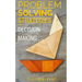 Problem Solving Strategies: Decision Making and Problem Solving: Art of Problem Solving