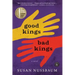 Good Kings, Bad Kings