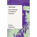 Take Bread: Early Writings on Political Violence