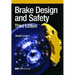 Brake Design and Safety, Third Edition