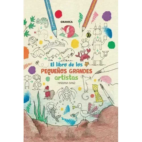 El Libro De Los Pequeños Grandes Artistas