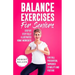 Balance Exercises for Seniors: Step by Step Fully Illustrated Home Workouts for Fall Prevention, Improved Stability, and Posture