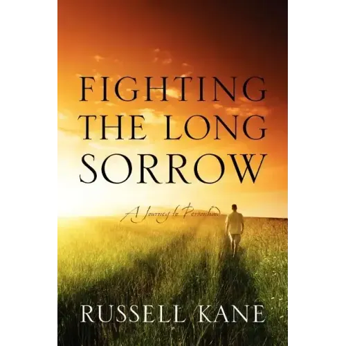Fighting the Long Sorrow: A Journey to Personhood