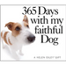 365 Days with My Faithful Dog