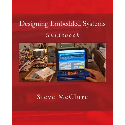 Designing Embedded Systems: Guidebook