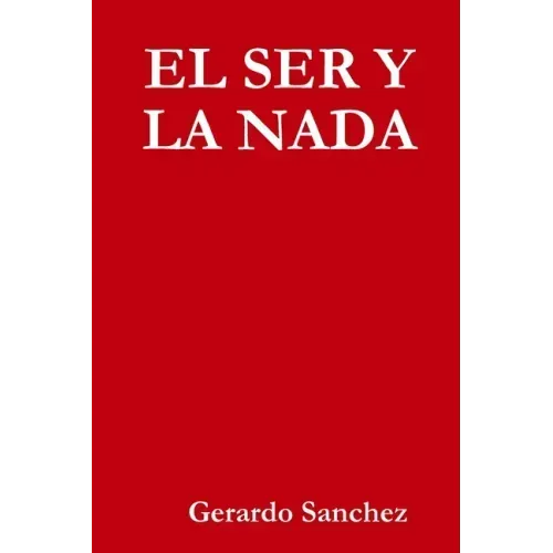 El Ser Y La NADA