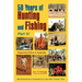 50 Years of Hunting and Fishing, Part IV: Awesome Action in Australia