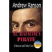 Andrew Ranson: St Augustine's Pirate