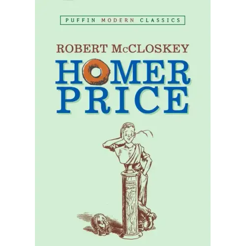 Homer Price (Puffin Modern Classics)