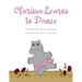 Clarissa Learns to Dance