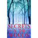 Secrets in the Woods